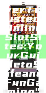 "Discover Trusted Online Slot Sites: Your Guide to Safe and Fun Gaming"