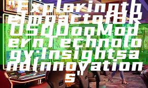 "Exploring the Impact of BRO500 on Modern Technology: Insights and Innovations"