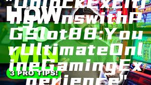 "Unlock Exciting Wins with PGSlot88: Your Ultimate Online Gaming Experience"